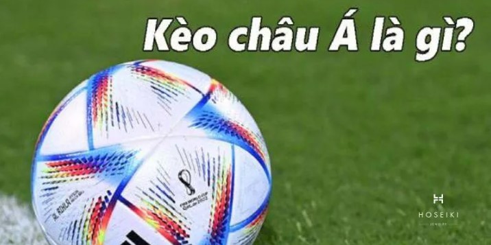 Kèo Châu Á 8KBET vẫn là sự lựa chọn phổ biến nhất