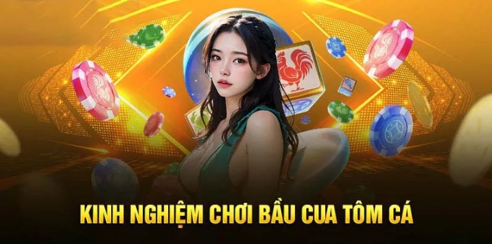 Mẹo chơi game bầu cua tôm cá 8KBET